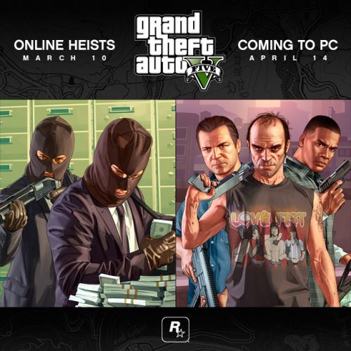 Выход GTA 5 на PC перенесли на 14 апреля, а «Ограбления» появятся 10 марта